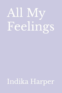 All My Feelings