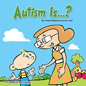 Autism Is...? (Autism Is...? Books) Autism Is...? (Autism Is...? Books)