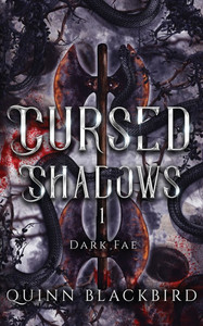 Cursed Shadows 1 (The Dark Fae): Dark Romance Enemies to Lovers Fantasy