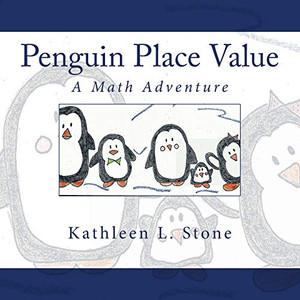 Penguin Place Value: A Math Adventure Penguin Place Value: A Math Adventure
