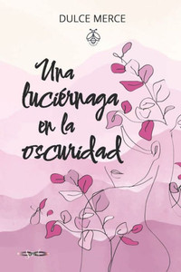 Una LuciÃ©rnaga En La Oscuridad