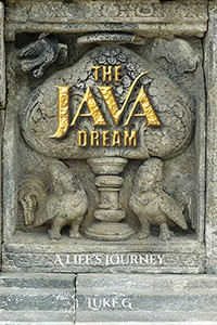 The Java Dream: A Life'S Journey