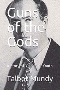 Guns of the Gods: A Story of Yasmini's Youth