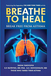 Breathe To Heal: Break Free From Asthma (Breathing Normalization) Breathe To Heal: Break Free From Asthma (Breathing Normalization)