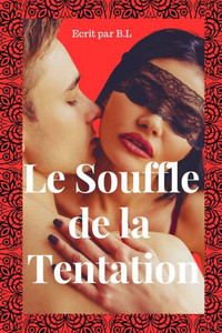 Le souffle de la tentation