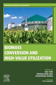 Biomass Conversion and High-Value Utilization