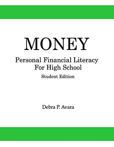 Money, Personal Financial Literacy For High School Students: Student Edition Money, Personal Financial Literacy For High School Students: Student Edition