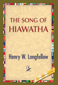 The Song of Hiawatha