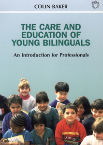 Care and Education of Young Bilinguals