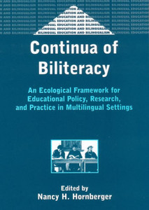 Continua of Biliteracy an Ecological Fra
