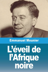 L'Ã©veil de l'Afrique noire
