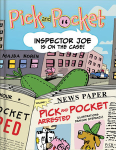 Pick and Pocket: Inspector Joe in on the Case! - A Detective Graphic Novel (Comic Book)