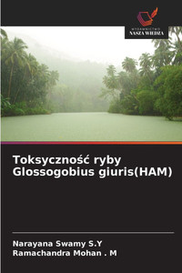 Toksycznośc ryby Glossogobius giuris(HAM)