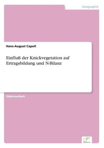 EinfluÃŸ der Knickvegetation auf Ertragsbildung und N-Bilanz
