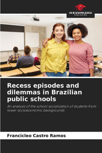 Recess episodes and dilemmas in Brazilian public schools