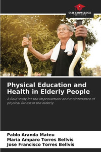 Physical Education and Health in Elderly People