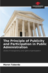 The Principle of Publicity and Participation in Public Administration