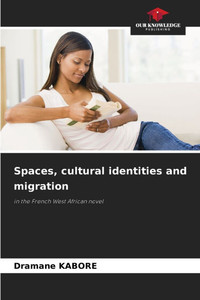 Spaces, cultural identities and migration