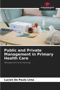 Public and Private Management in Primary Health Care