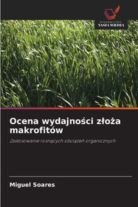 Ocena wydajności zloża makrofitÃ³w