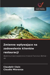 Zmienne wplywające na zadowolenie klientÃ³w restauracji