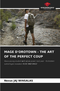 Mage d'Orotown - The Art of the Perfect Coup