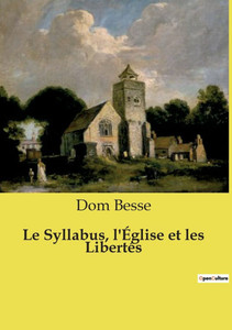 Le Syllabus, l'Église et les Libertés