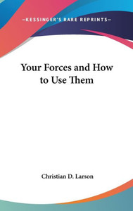 Your Forces and How to Use Them