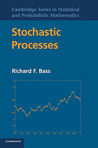 Stochastic Processes (Cambridge Series In Statistical And Probabilistic Mathematics, Series Number 33) Stochastic Processes (Cambridge Series In Statistical And Probabilistic Mathematics, Series Number 33)