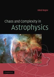Chaos And Complexity In Astrophysics