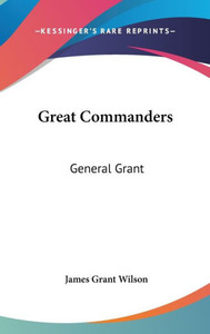 Great Commanders: General Grant