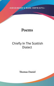 Poems: Chiefly In The Scottish Dialect