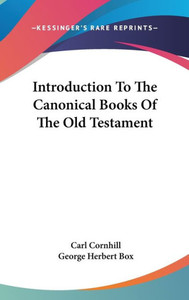 Introduction To The Canonical Books Of The Old Testament