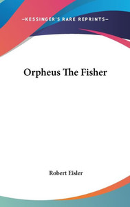 Orpheus The Fisher