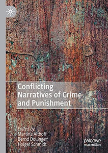 Conflicting Narratives Of Crime And Punishment