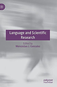 Language And Scientific Research Language And Scientific Research