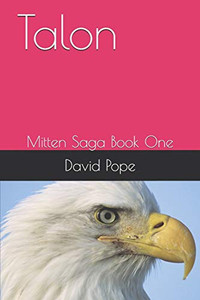 Talon: Mitten Saga Book One (Mitten Series)