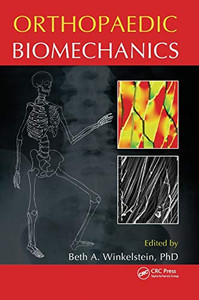Orthopaedic Biomechanics Orthopaedic Biomechanics