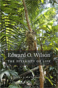 The Diversity of Life: With a New Preface