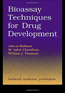 Bioassay Techniques For Drug Development Bioassay Techniques For Drug Development