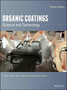 Organic Coatings: Science And Technology