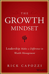 The Growth Mindset: Leadership Makes A Difference In Wealth Management