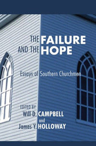 The Failure and the Hope