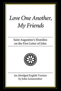 Love One Another, My Friends