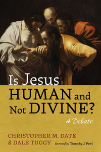 Is Jesus Human and Not Divine?