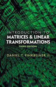 Introduction To Matrices And Linear Transformations: Third Edition (Dover Books On Mathematics)