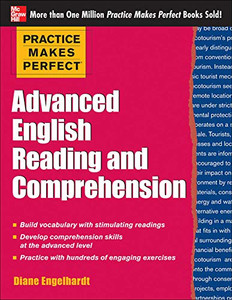 Practice Makes Perfect Advanced English Reading And Comprehension