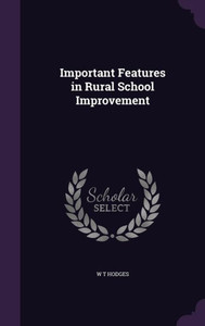 Important Features in Rural School Improvement