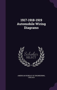 1917-1918-1919 Automobile Wiring Diagrams