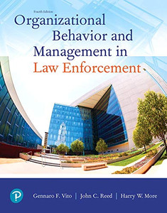 Organizational Behavior And Management In Law Enforcement Organizational Behavior And Management In Law Enforcement